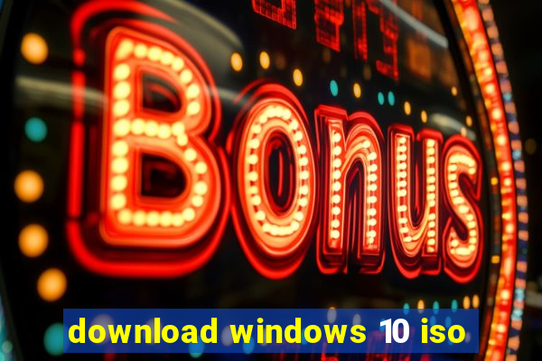 download windows 10 iso